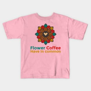 Flower Coffee Fragrant Smell Kids T-Shirt